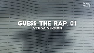 GUESS THE RAP 01 TUGA VERSION [upl. by Nita]