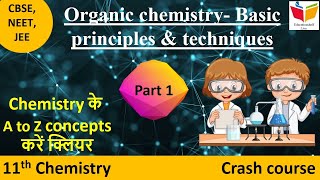 11th NCERT Chemistry Unit 12 Organic chemistryBasic principles amp techniquesI NEET JEE CBSE [upl. by Arlen]