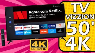 SMART TV 4K VIZZION 50 POLEGADAS BOA E BARATA [upl. by Currier]