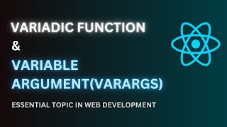 Mastering Variadic Functions in React Advanced Techniques for Frontend Development [upl. by Eenet]