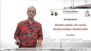 Donation notariée ou pacte adjoint au don manuel  henry royal youtube [upl. by Hafital253]