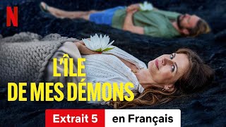 LÎle de mes démons Extrait 5  BandeAnnonce en Français  Netflix [upl. by Naihtniroc]