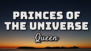 Queen  Princes Of The Universe Lyrics Video [upl. by Atirahc232]