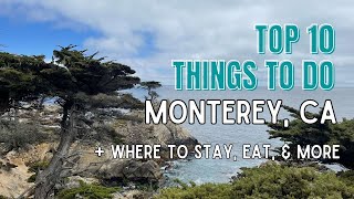 Top 10 Things to do in Monterey [upl. by Nnasus]