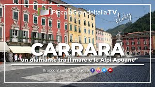 Carrara  Piccola Grande Italia [upl. by Bittner]