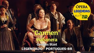 Habanera  Carmen  Legendado PortuguêsBR [upl. by Pris911]