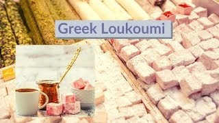 Greek loukoumi and sweets λουκούμια  Omilo [upl. by Ihel]