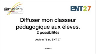 Diffuser mon Classeur pédagogique aux élèves 2 possibilités SKOLENGO KOSMOS ENT27 ARSENE76 [upl. by Vallonia]