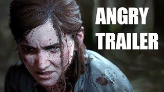 The Last of Us 2 Angry Trailer [upl. by Mairb982]