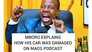 Pastor Mboro Explains How his car got Damaged on podcast and chill with macg [upl. by Jaynell708]