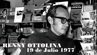 Renny Ottolina  Renny en su radio  19 Julio 1977 [upl. by Allecnirp]