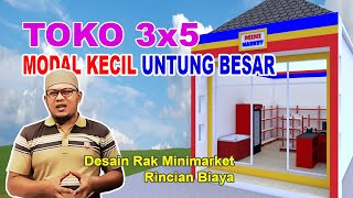 Toko 3x5 Usaha Minimarket Modal Kecil Omzet Besar  Desain Layout dan Anggaran Biaya Rak Minimarket [upl. by Nallaf190]