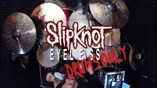 BETTO CARDOSO  SLIPKNOT  EYELESS  DRUMS ONLY [upl. by Leciram]