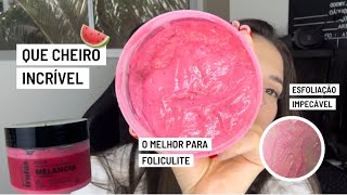 ESFOLIANTE MAIS BARATO E PERFEITO QUE JÁ COMPREI  poran melancia corpo e rosto [upl. by Zoilla88]