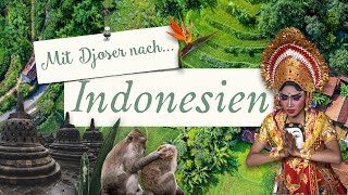 Mit Djoser nach Indonesien [upl. by Yojenitsirk]