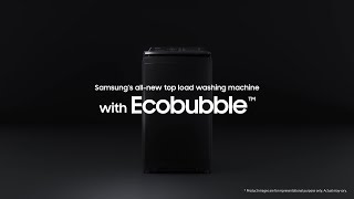 Ecobubble™ Top Load washing machine  Samsung [upl. by Vittoria]