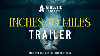 Inches to Miles  Film Trailer [upl. by Cohl972]