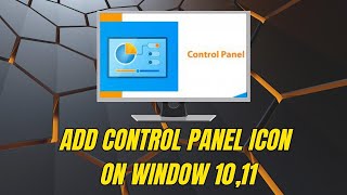 How to Add a Control Panel Icon on Desktop in Window 10 11 [upl. by Baras]