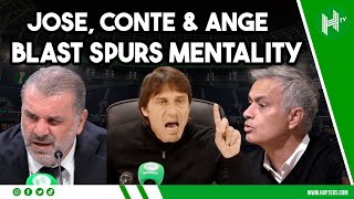 Mourinho Conte amp Ange all said SIMILAR things about the MENTALITY at Tottenham 🤯 [upl. by Ludewig932]