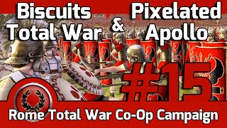 Rome Total War  Julii CoOp Campaign  Part 15  Kicking Ass [upl. by Rehportsirhc802]