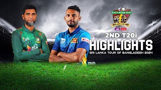 Bangladesh vs Sri Lanka Highlights  2nd T20i  Sri Lanka tour of Bangladesh 2024 [upl. by Haziza338]