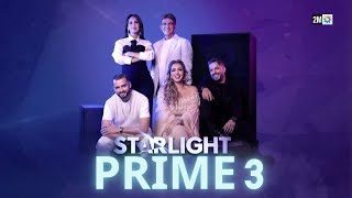 STARLIGHT  Saison 3  Prime 3  ستارلايت  الموسم 3  البرايم 3 [upl. by Stouffer]