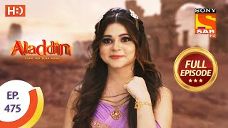 Aladdin  Ep 475  Full Episode  23rd September 2020 [upl. by Kerk]