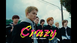 Travis Japan  Crazy Crazy Music Video [upl. by Acile579]