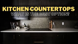 What is the best kitchen countertop ｜KITCHEN DESIGN [upl. by Aneelad]