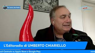 LEDITORIALE DI UMBERTO CHIARIELLO 261 [upl. by Tonl]