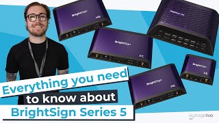 BrightSign Series 5 Everything you need to know [upl. by Dimah]