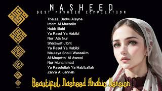 Beautiful Nasheed  Arabic Song Compilation [upl. by Larner]