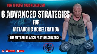 6 Advanced Strategies for Metabolic Acceleration  Next Steps to Boost Your Results [upl. by Hnamik]