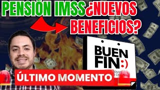 BENEFICIOS QUE TENDRÁN PENSIONADOS IMSS e ISSSTE🤑 PREVIO AL BUEN FIN 2024🤩PENSION IMSS [upl. by Deedee23]