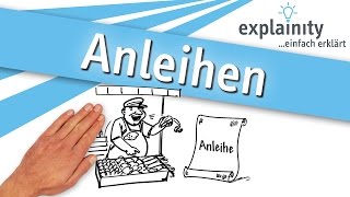 Anleihen einfach erklärt explainity® Erklärvideo [upl. by Nuahsad118]