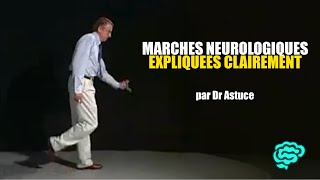 🔴 Marches neurologiques Expliquées Très Clairement par Dr Astuce [upl. by Randy479]