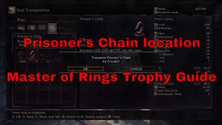 Dark Souls III  Prisoners Chain location Master of Rings Trophy [upl. by Va]