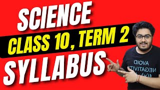 CBSE Class 10 Term 2 Science Syllabus 202122  Class 10 Term 2 Syllabus 2021  2022 Science [upl. by Ahsotan]