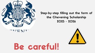 🛑BE CAREFUL WITH CHEVENING NEW RULES Guide on How to Fill the Chevening Scholarship Form [upl. by Hafirahs]