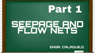 Seepage and Flow Nets  Part 1 [upl. by Enyawud]