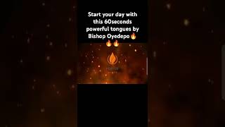 Start your day with this 60seconds powerful tongues by Bishop Oyedepo prayerwatchtv prayerjesus [upl. by Stevana]