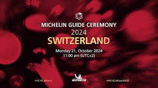 MICHELIN Guide Ceremony Switzerland 2024 [upl. by Snah215]