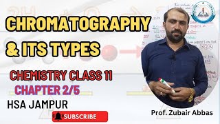 Chromatography and its types  Chromatography  Chemistry Class 11  By HSA Jampur [upl. by Gerstner498]