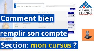 Comment bien remplir son dossier Campus France section Section Mon Cursus [upl. by Ardnauq]