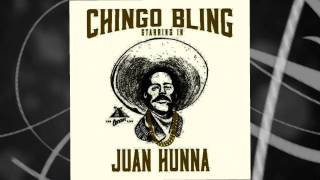 Chingo blingBrown amp Proud Juan Hunna [upl. by Nessaj814]