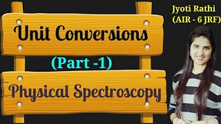 Unit conversion ChemistryUnit conversion Tricks in physical chemistryPhysical Spectroscopy [upl. by Iemaj]