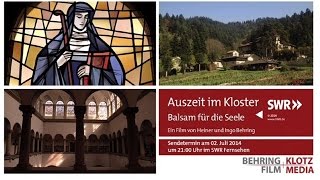 betrifft Auszeit im Kloster Balsam für die Seele 20140702 2100 l [upl. by Cohen]