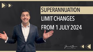 Superannuation Changes from 1 July 2024 [upl. by Hines]