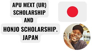 APU MEXT UR SCHOLARSHIP AND HONJO SCHOLARSHIP IN JAPAN mextscholarship [upl. by Aiderfla774]