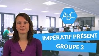 Cours de français impératif présent groupe 3 [upl. by Eanal]